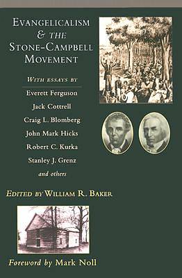 Picture of Evangelicalism & the Stone-Campbell Movement