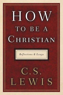 Picture of How to Be a Christian
