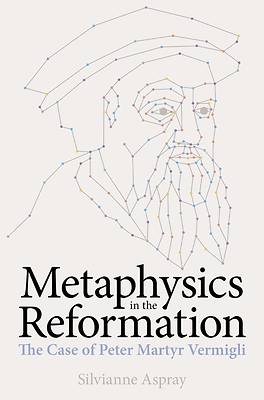 Picture of Metaphysics in the Reformation