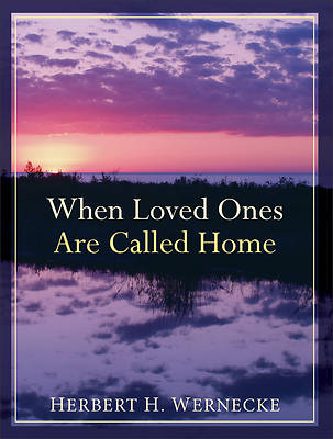 Picture of When Loved Ones Are Called Home