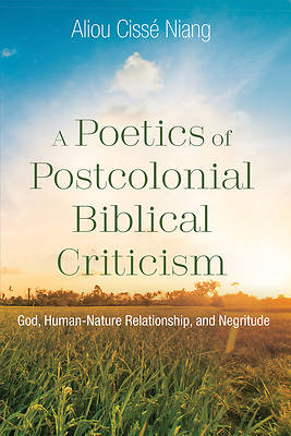 Picture of A Poetics of Postcolonial Biblical Criticism