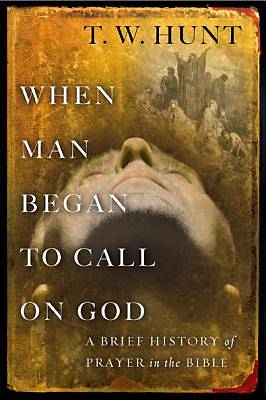 Picture of When Man Began to Call on God