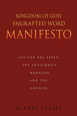 Picture of Kingdom of God Engrafted Word Manifesto