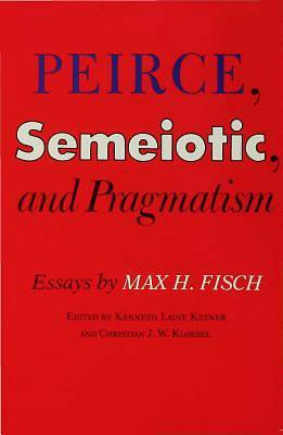 Picture of Peirce, Semeiotic and Pragmatism [Adobe Ebook]