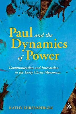 Picture of Paul and the Dynamics of Power