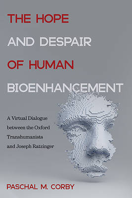 Picture of The Hope and Despair of Human Bioenhancement