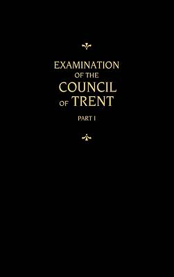 Picture of Chemnitz's Works, Volume 1 (Examination of the Council of Trent I)