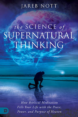 Picture of The Science of Supernatural Thinking