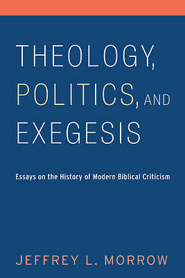Picture of Theology, Politics, and Exegesis