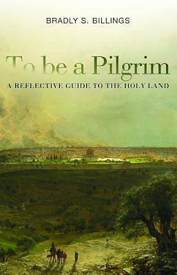Picture of To Be a Pilgrim