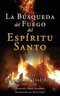 Picture of La Búsqueda del Fuego del Espíritu Santo