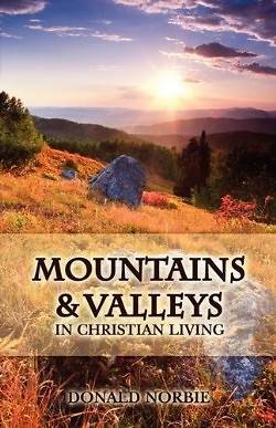 Picture of Mountains and Valleys in Christian Living