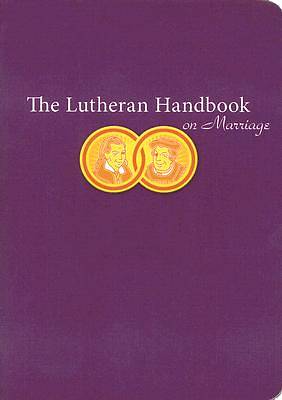 Picture of The Lutheran Handbook on Marriage