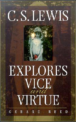 Picture of C S Lewis Explores Vice and Virtue