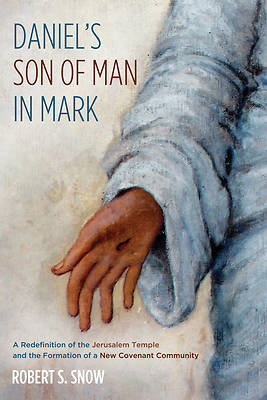 Picture of Daniel's Son of Man in Mark