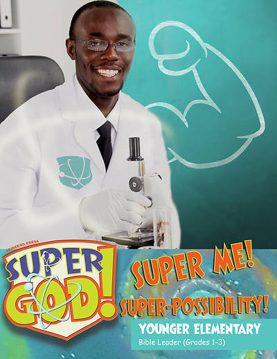 Picture of Vacation Bible School (VBS) 2017 Super God! Super Me! Super-Possibility! Younger Elementary Bible Leader (Grades 1-3)