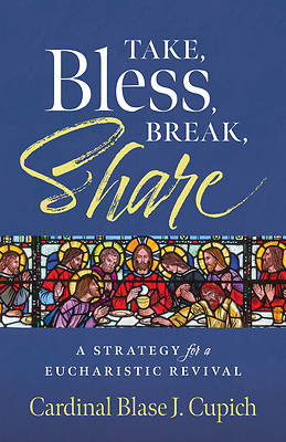 Picture of Take, Bless, Break, Share