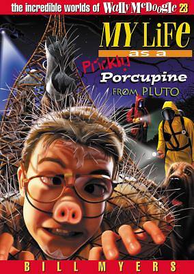Picture of My Life as a Prickly Porcupine from the Planet Pluto