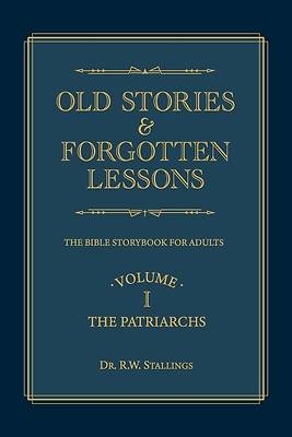 Picture of Old Stories & Forgotten Lessons