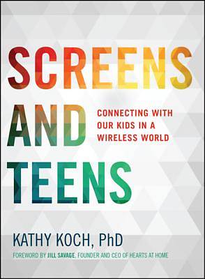 Picture of Screens and Teens [ePub Ebook]