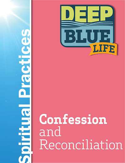 Picture of Deep Blue Life: Confession and Reconciliation Word Download