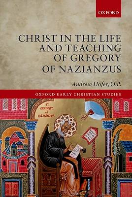 Picture of Christ in the Life and Teaching of Gregory of Nazianzus