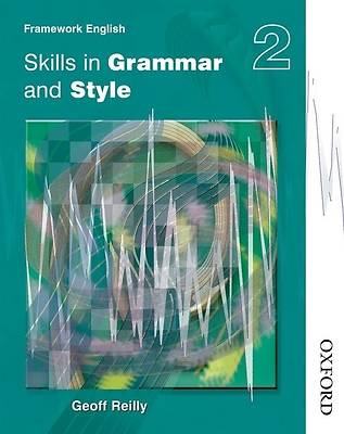 Picture of Nelson Thornes Framework English Skills in Grammar and Style - Pupil Book 2
