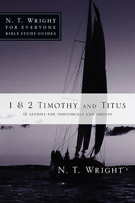 Picture of N. T. Wright for Everyone Bible Study Guides - 1 & 2 Timothy and Titus