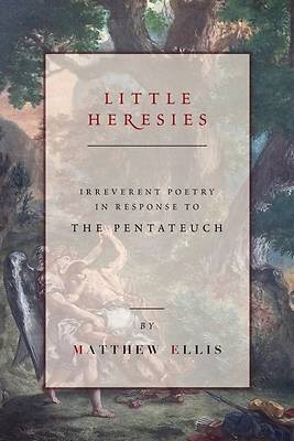 Little Heresies