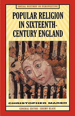 Picture of Popular Religion in Sixteenth-Century England