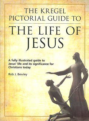 Picture of The Kregel Pictorial Guide to the Life of Jesus