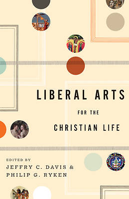 Picture of Liberal Arts for the Christian Life