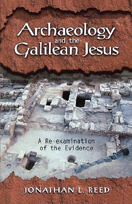 Picture of Archaeology and the Galilean Jesus