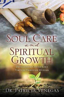 Soul Care and Spiritual Growth