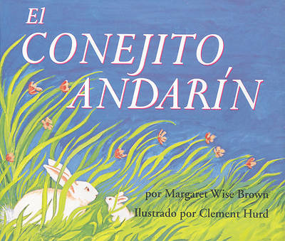 Picture of El Conejito Andarin = The Runaway Bunny