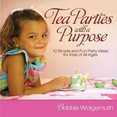 Picture of Tea Parties with a Purpose
