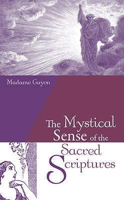 Picture of The Mystical Sense of the Sacred Scriptures