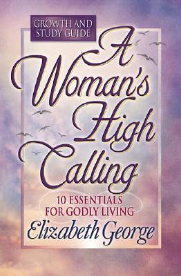 Picture of A Woman's High Calling Growth and Study Guide [ePub Ebook]