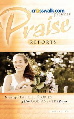 Picture of Praise Reports Vol. II