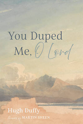 Picture of You Duped Me, O Lord