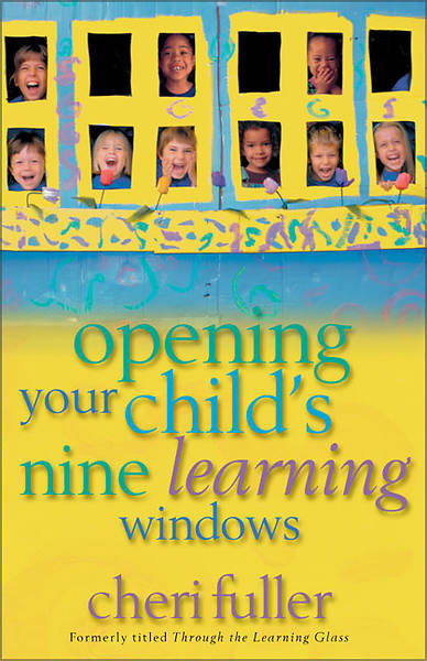 Picture of Opening Your Child's Nine Learning Windows