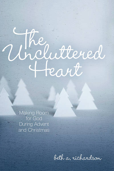 Picture of The Uncluttered Heart