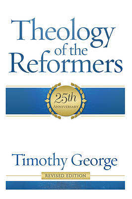 Picture of Theology of the Reformers