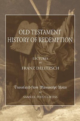 Picture of An Old Testament History of Redemption