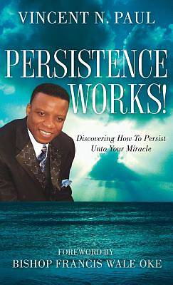 Picture of Persistence Works!