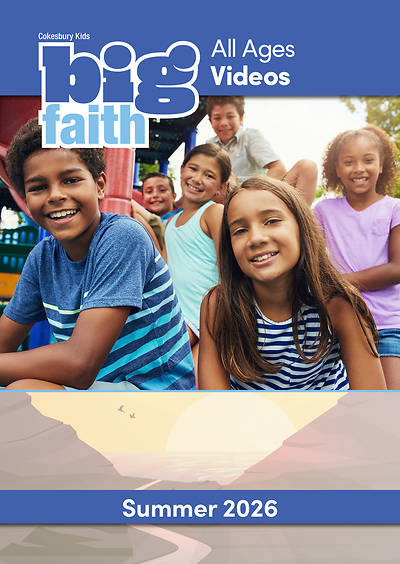 Cokesbury Kids Big Faith Summer 2026 All Ages DVD MP4 Download