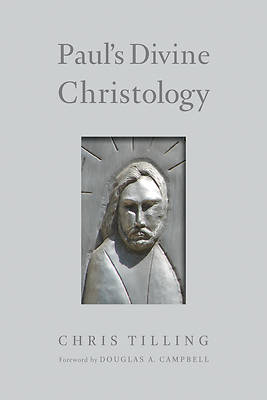 Picture of Paul's Divine Christology