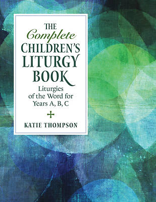 Picture of The Complete Children's Liturgy Book