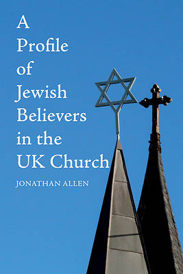 Picture of A Profile of Jewish Believers in the UK Church