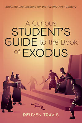Picture of A Curious Student's Guide to the Book of Exodus